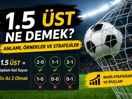 1.5 Üst Ne Demek